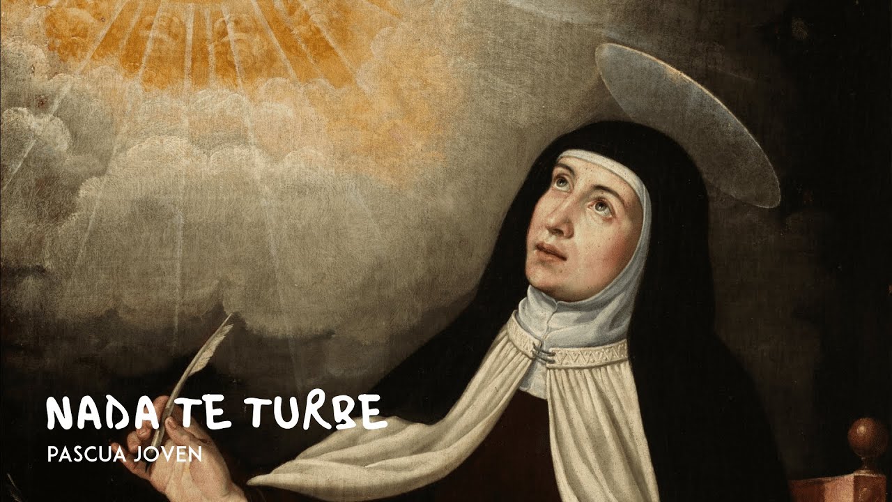Nada te turbe - Pascua Joven (cover)