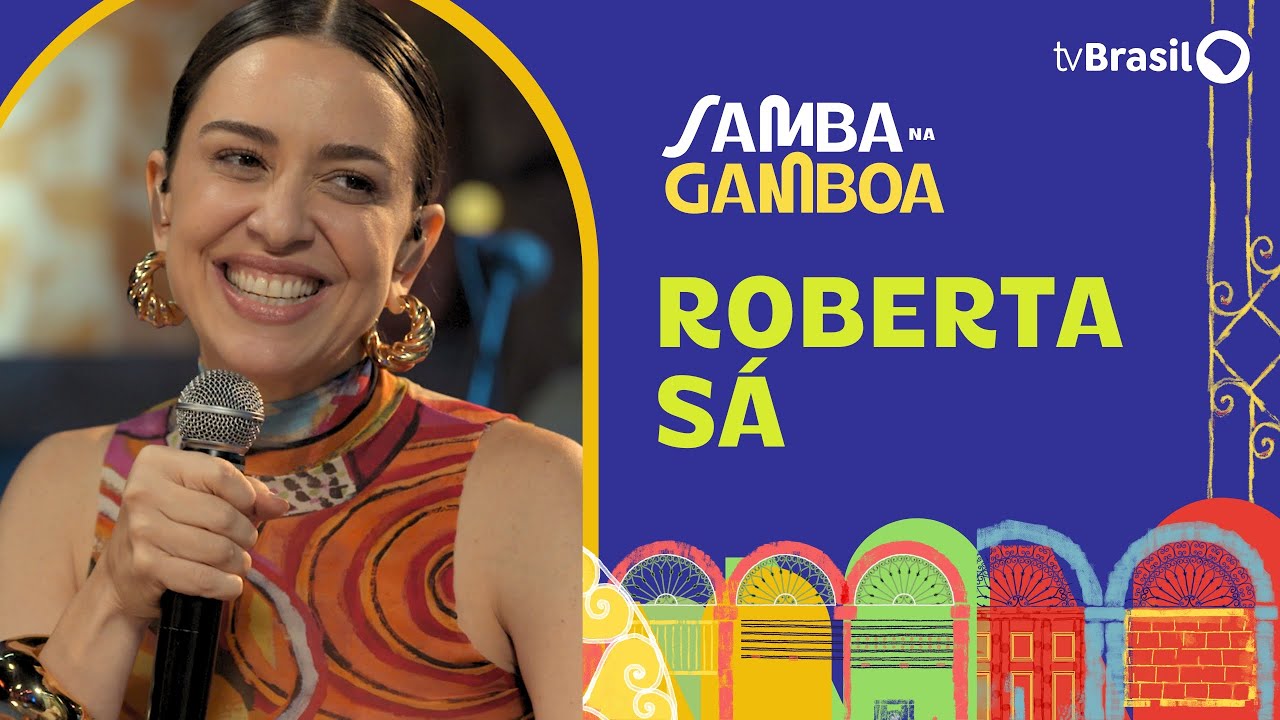 Roberta Sá é a convidada do Samba na Gamboa
