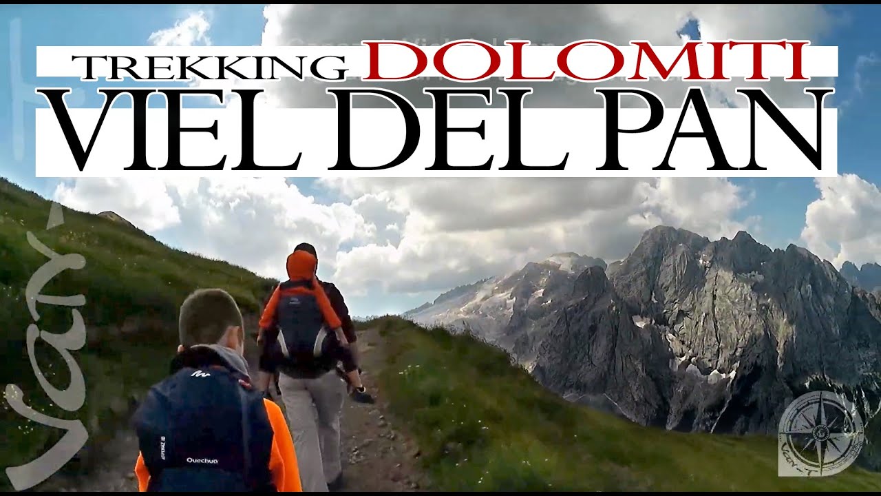 Trekking Canazei: Viel del Pan (Col di Rosc - Rif. Viel del Pan) -  #VenetiInVan #dolomiti