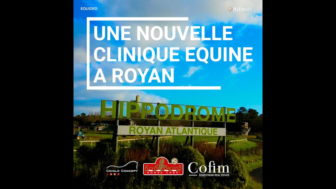 Une nouvelle clinique équine à Royan !