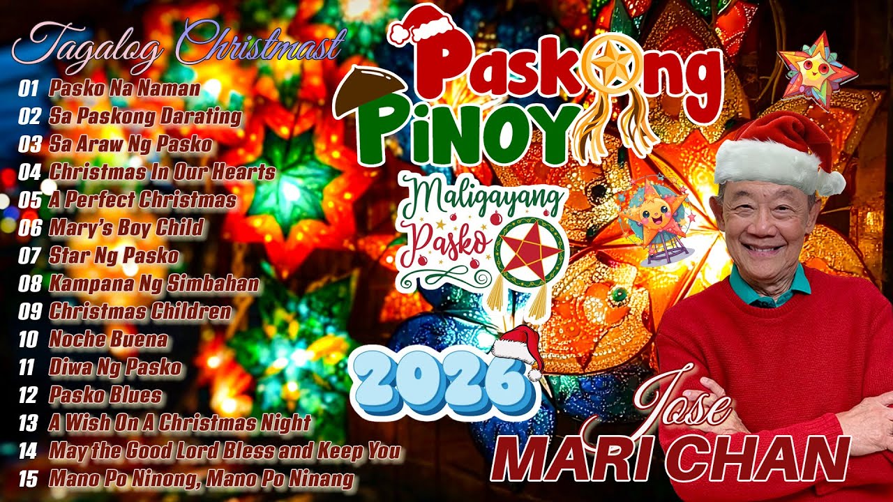Paskong Pinoy 2026 🎄  Jose Mari Chan Christmas Songs ✨The Best Filipino Christmas Songs Playlist 🎅