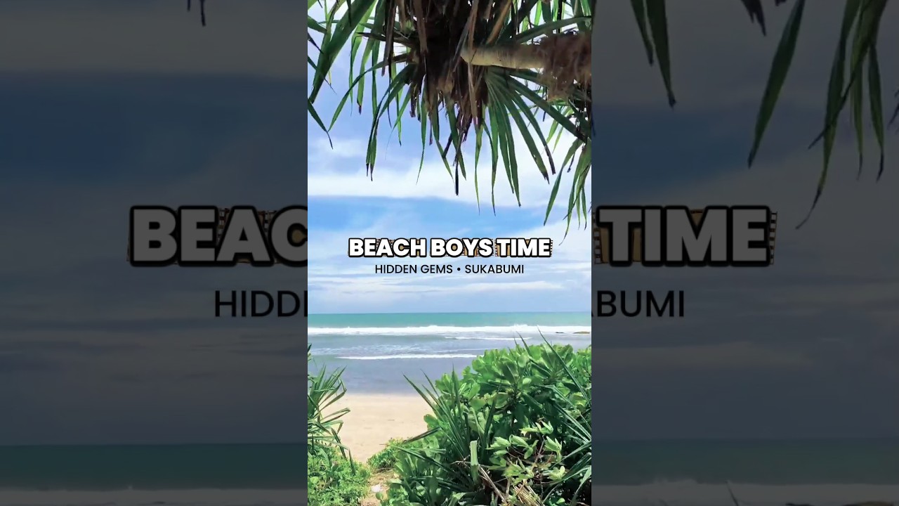 3 PANTAI HIDDEN GEM DI SUKABUMI YANG WAJIB DIKUNJUNGI!!!