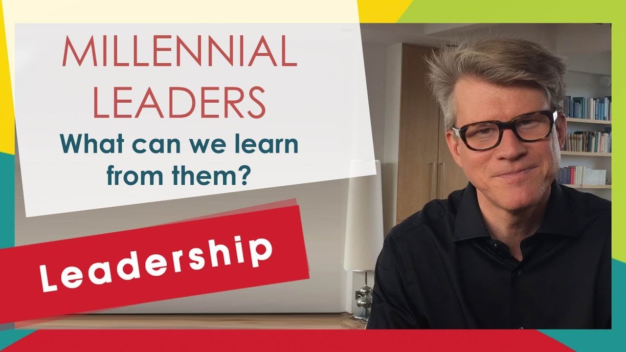 MILLENNIAL LEADERS &ndash; What we can learn from them?