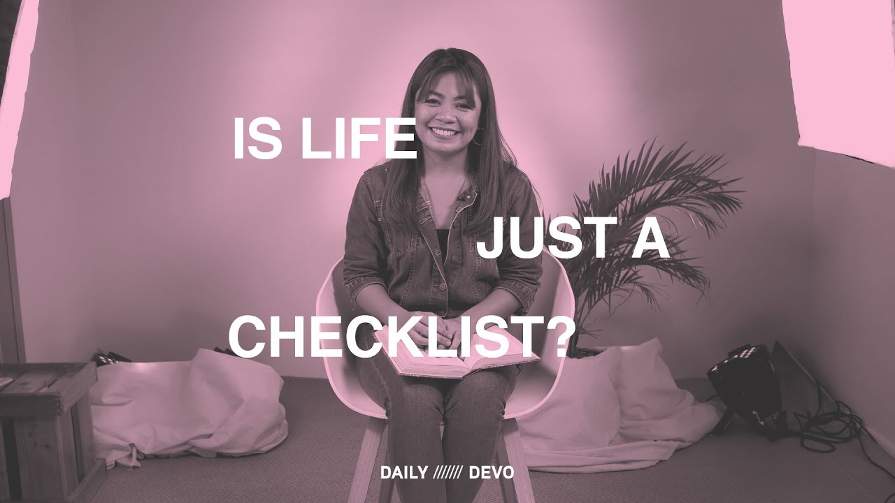 Is Life Just a Checklist? — Daily Devo • Ecclesiastes 2:1-2