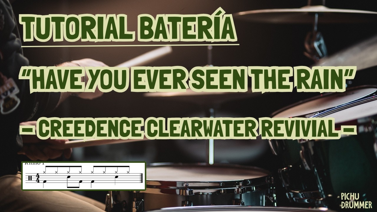 Cómo tocar HAVE YOU EVER SEE THE RAIN en BATERÍA - Creedence Clearwater Revival (TUTORIAL Español)