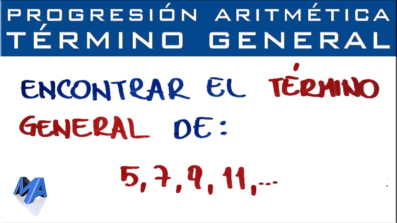 Progresión Aritmética |Término general conociendo la sucesión