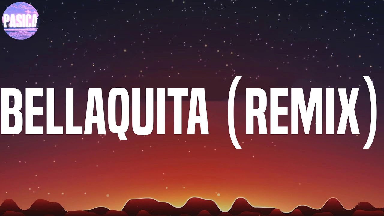 Dalex - Bellaquita (Remix) | Sebastian Yatra, Rauw Alejandro, Natti Natasha (Mix)