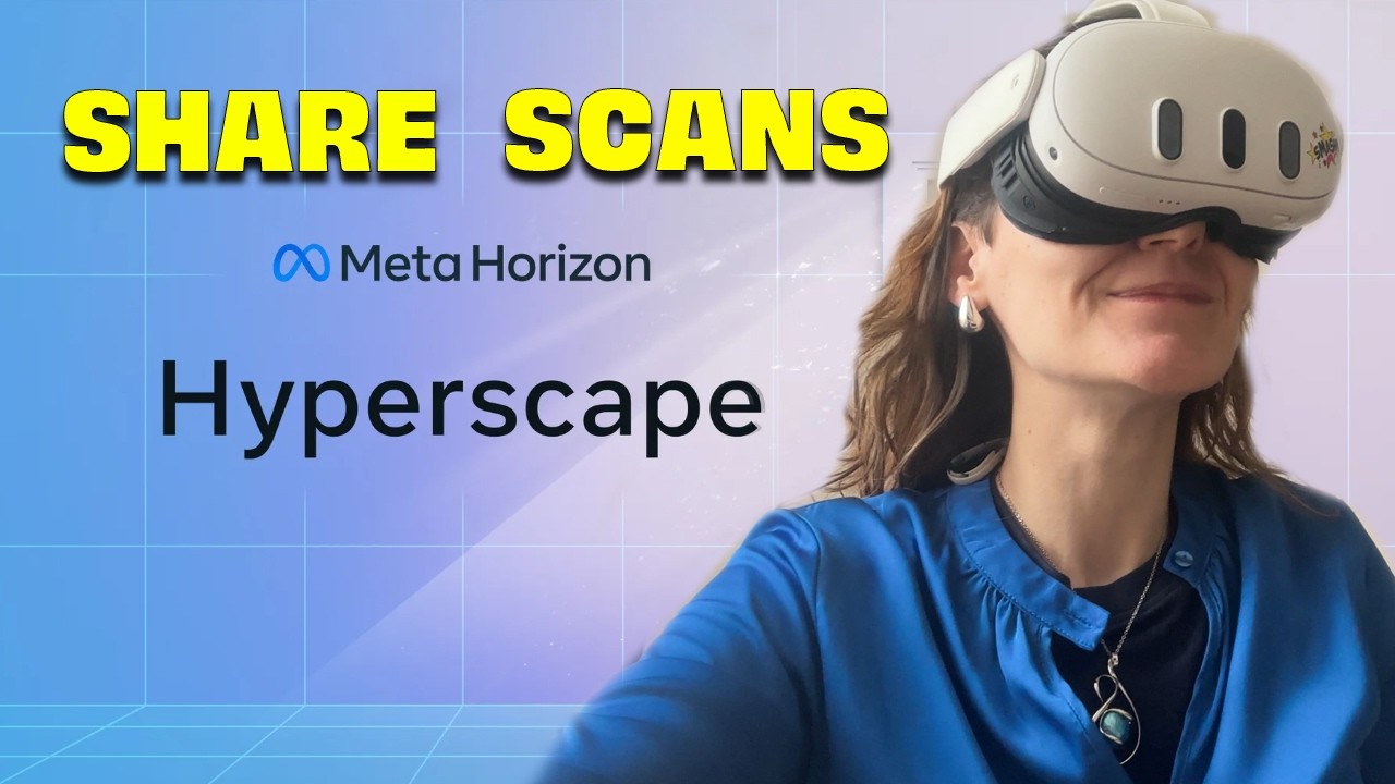 How to share a Meta Hyperscape scan