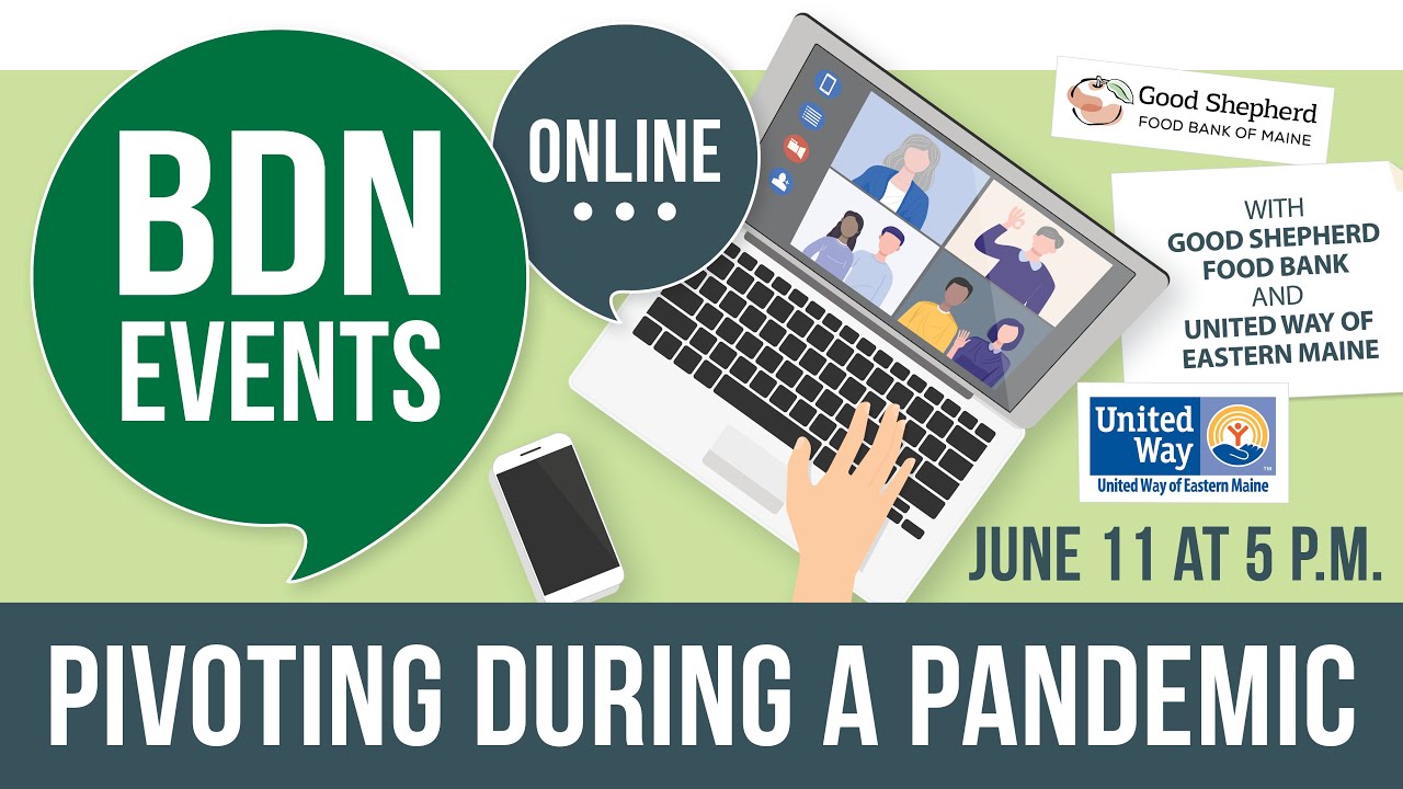 Pivoting During a Pandemic with 2 Maine Nonprofits | BDN Events Online