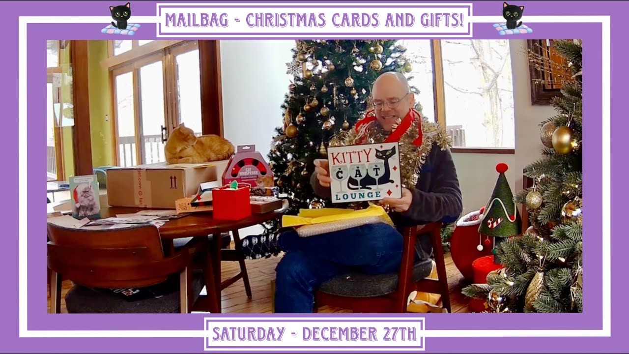 Mailbag - Christmas Cards and Gifts! - Saturday December 27th