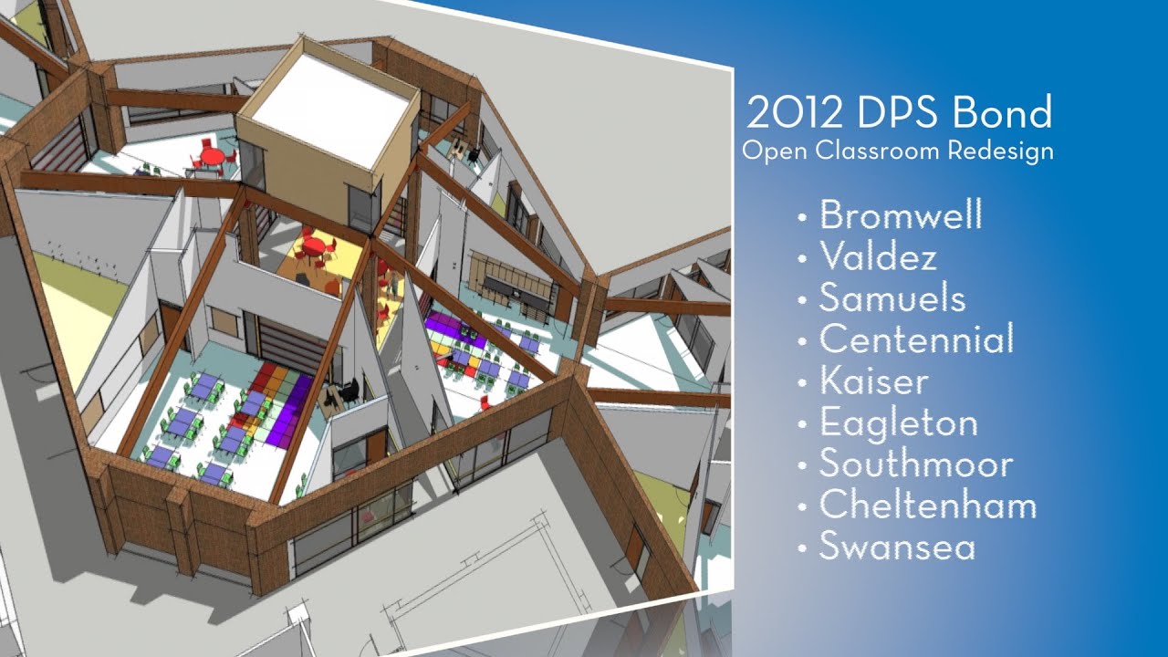 DPS Redesigning &lsquo;70s-Era 'Open Classrooms' - 2012 DPS Bond Update