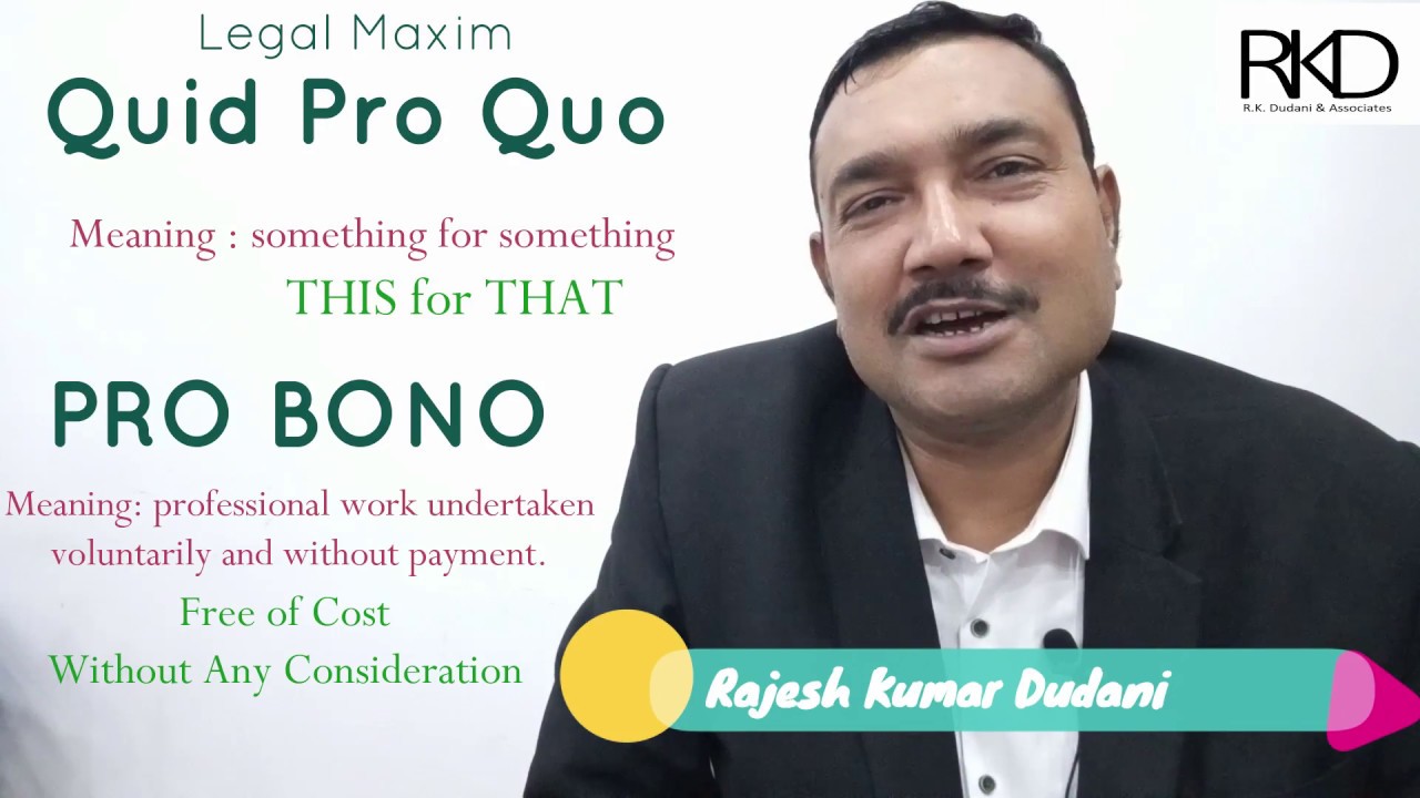 Meaning of Pro Bono | Legal Maxim | Advocate Rajesh Kumar Dudani
