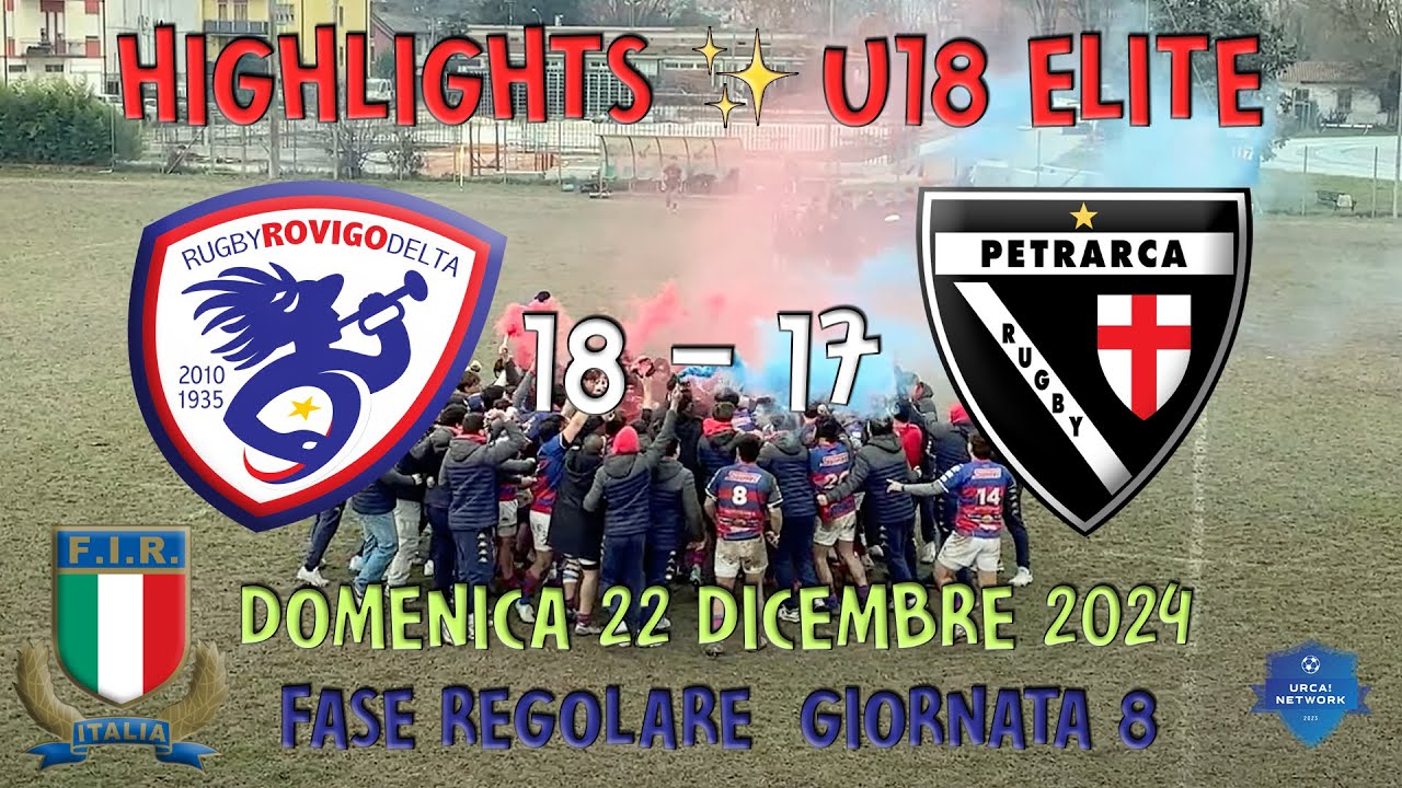 HIGHLIGHTS 🏉 U18 ELITE  | Rugby Rovigo Delta - Rugby Petrarca (18-17)
