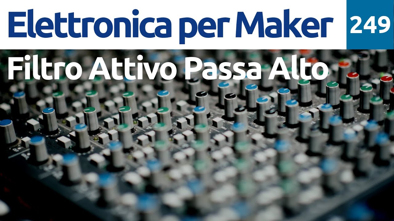 Fitro Passa-Alto Attivo con Amplificatore Operazionale - Video 249