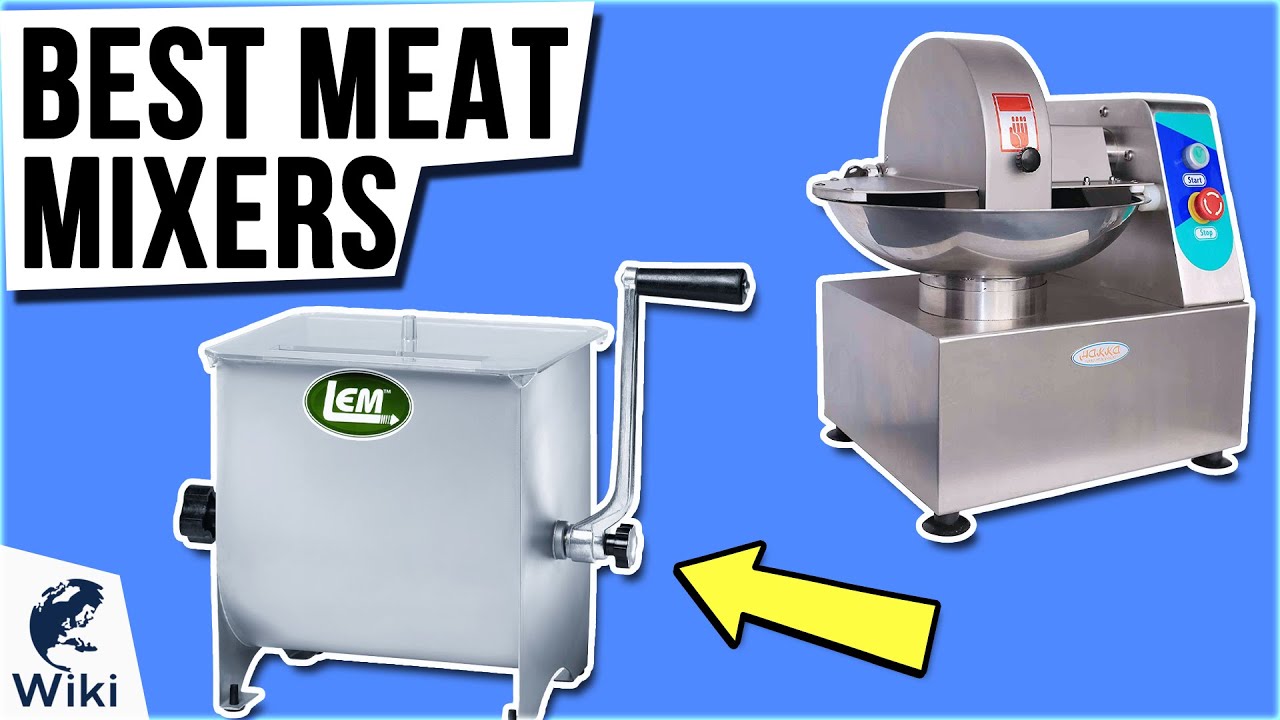 7 Best Meat Mixers 2021