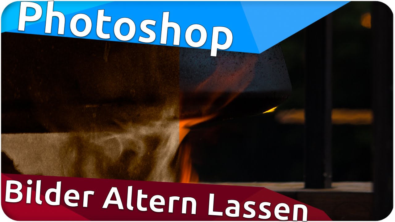 Photoshop Tutorial Bilder Altern Lassen (Look)