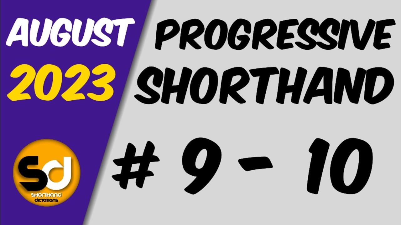 № 9–10 | 90 слов в минуту | Прогрессивная стенография | Август 2023 г.