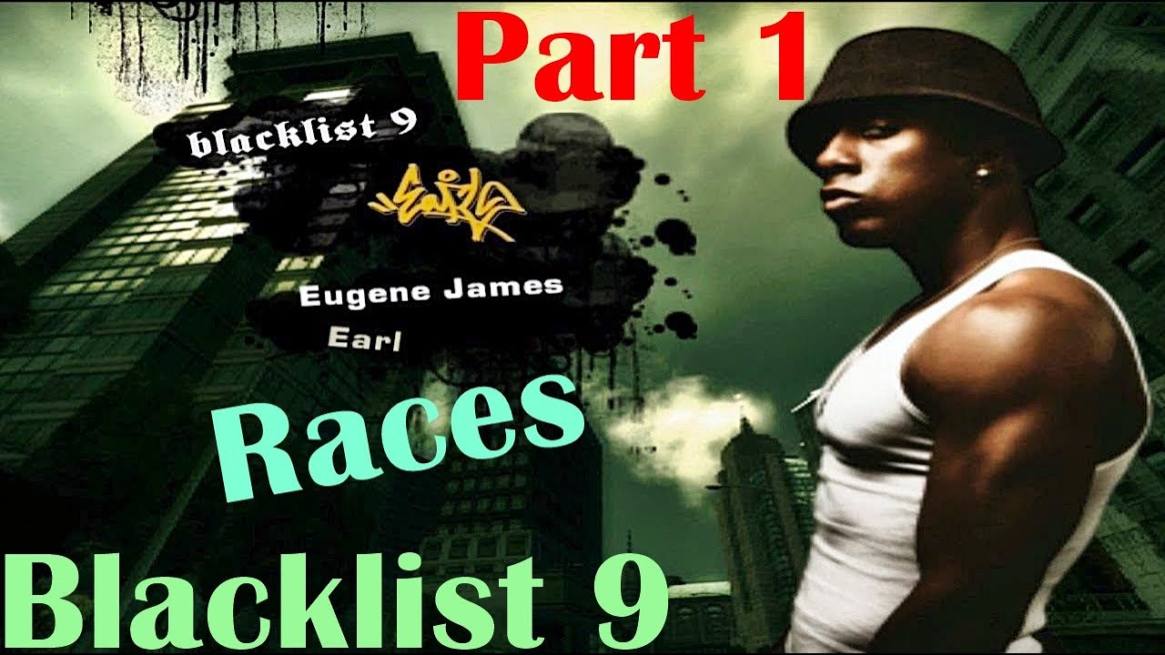 Need For Speed (Most wanted): Blacklist 9 Races Part 1