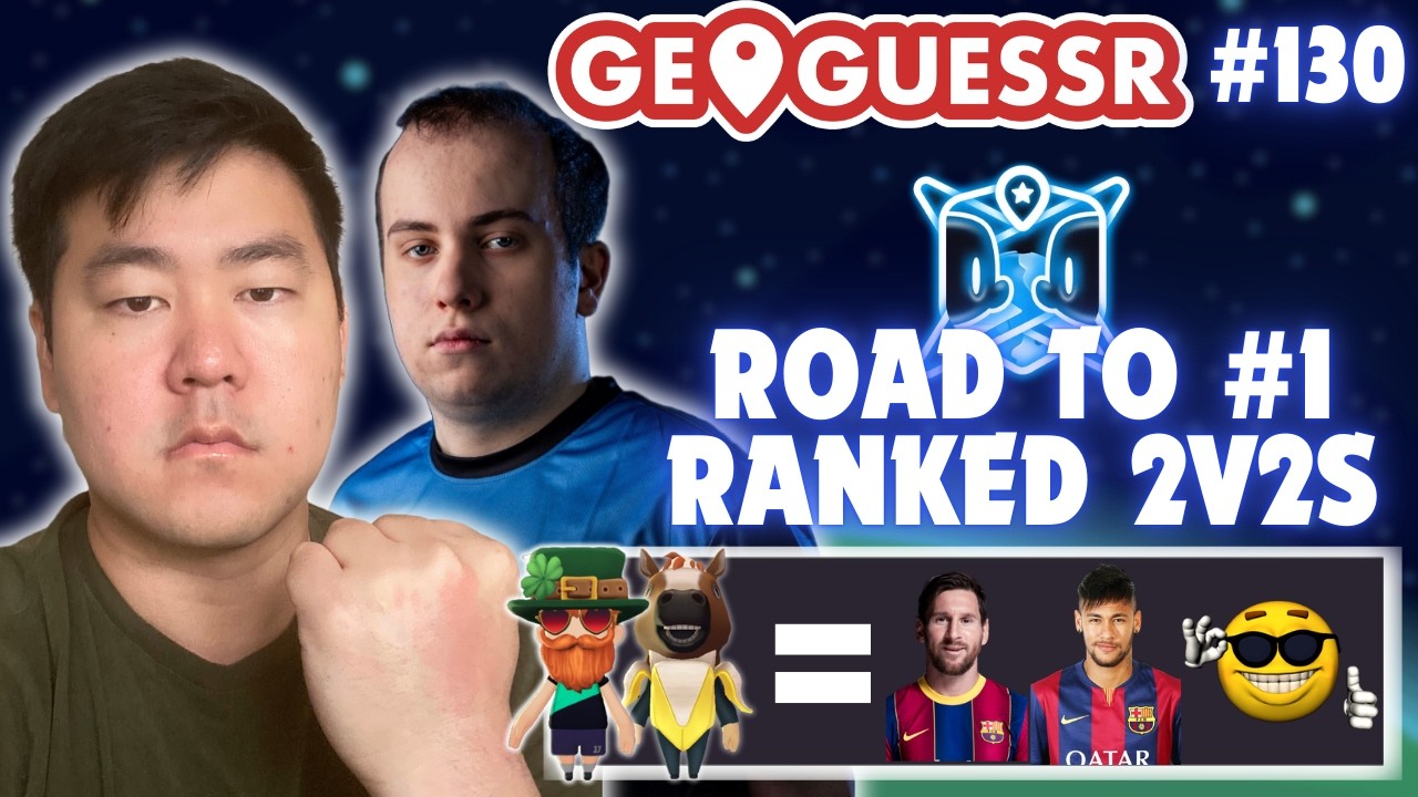 Месси и Неймар из GeoGuessr!? (Путь к №1 с @BarrBarrBinks1)