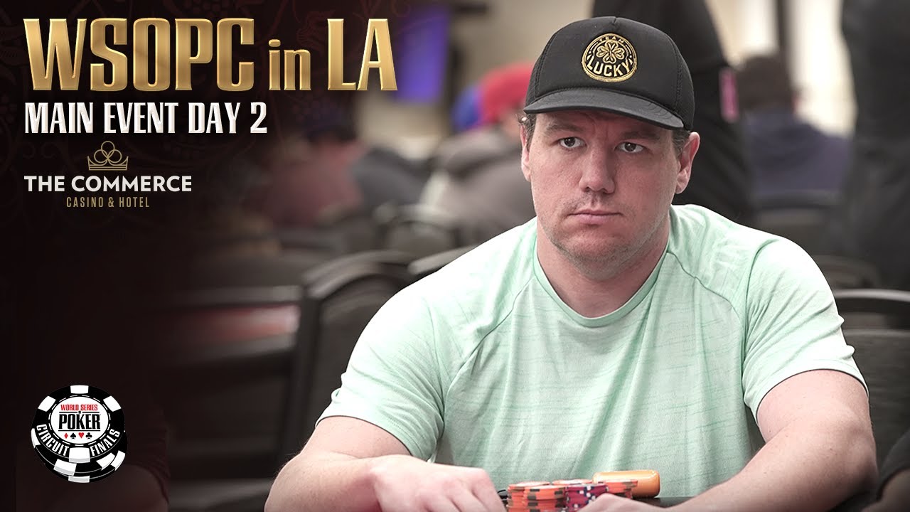 2024 WSOP Circuit Los Angeles - Main Event [Day 2]