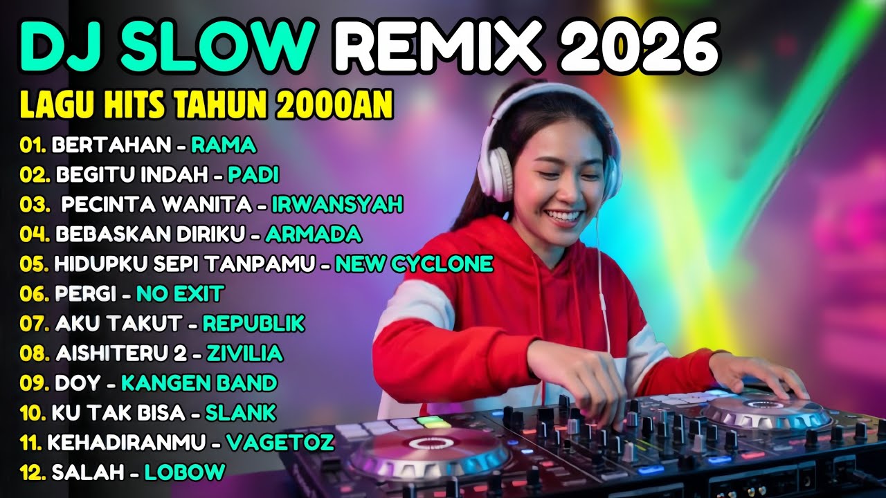 VIRAL Dj Remix Slow Full Bass Terbaru 2026  - Dj Campuran Viral Tiktok - Cover Lagu Pop Terbaru 2026