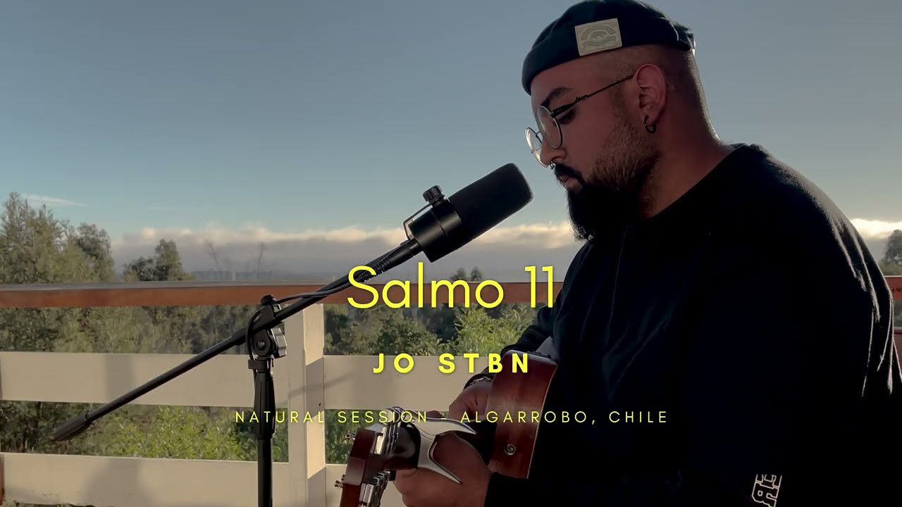 Salmo 11 (Natural Session) - JO STBN