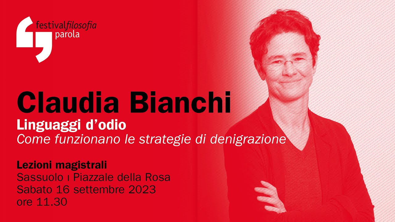 Claudia Bianchi | Linguaggi d’odio | festivalfilosofia 2023