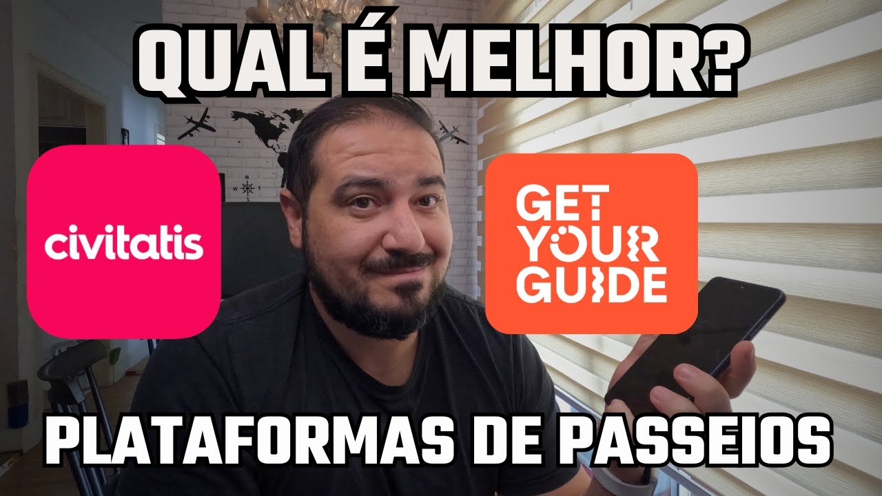 GET YOUR GUIDE ou CIVITATIS: Descobri qual vale MAIS A PENA para suas viagens!