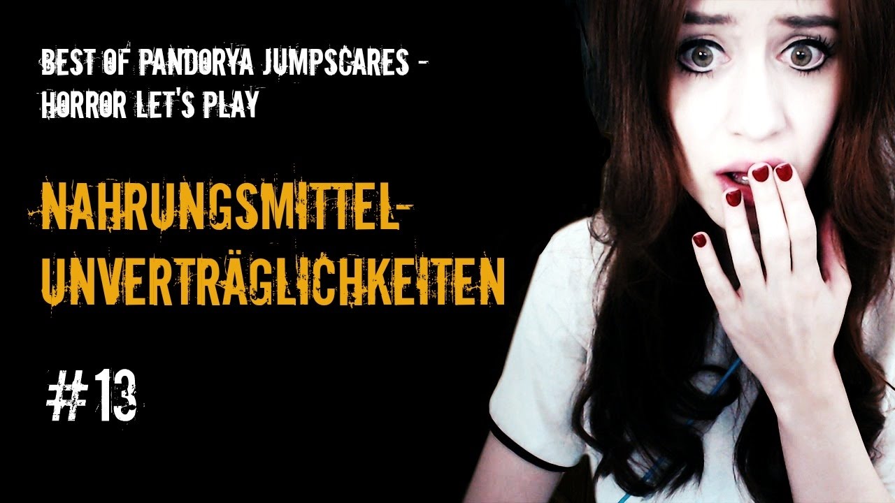 Best of Pandorya JUMPSCARES #13 – Nahrungsmittelunverträglichkeiten 🔴 HORROR Let's Play