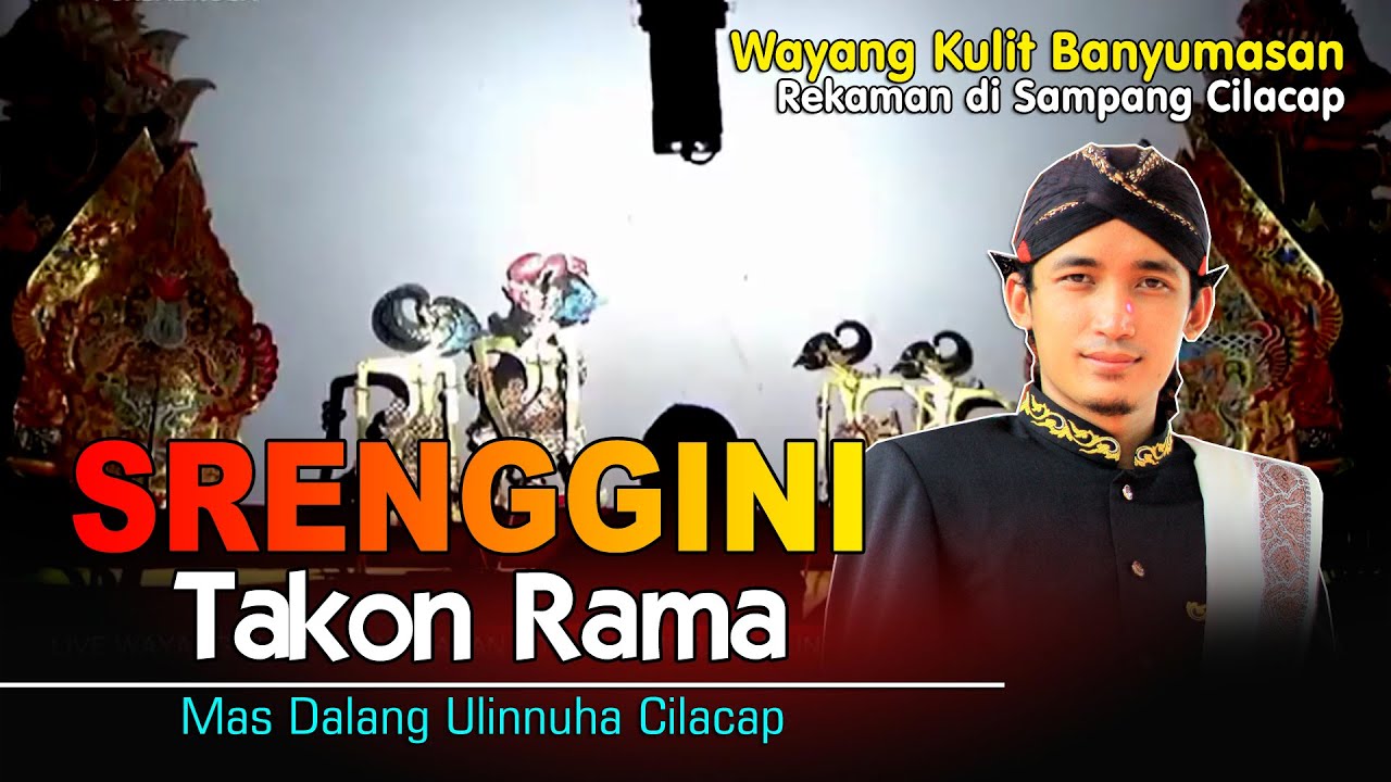 LIVE Rec. Wayang Banyumasan || Ki Dalang Ulinnuha Cilacap || Lakon Srenggini Takon Rama