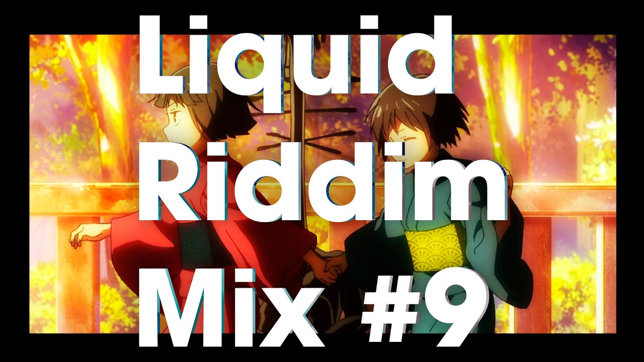 LIQUID RIDDIM MIX #9