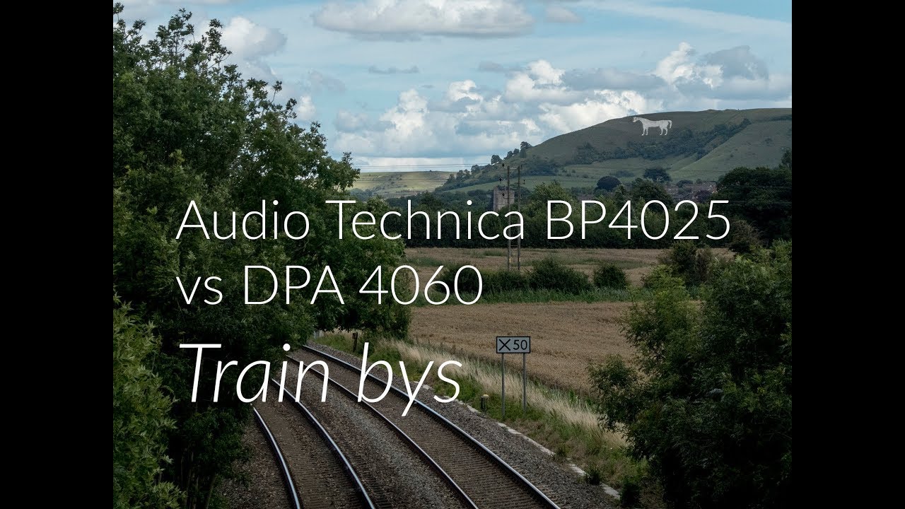 Audio Technica BP4025 vs DPA 4060 Field recording of train bys, Mixpre 6, comparrison
