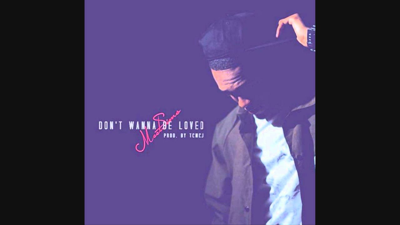 Meet Sims - Don't Wanna Be Loved