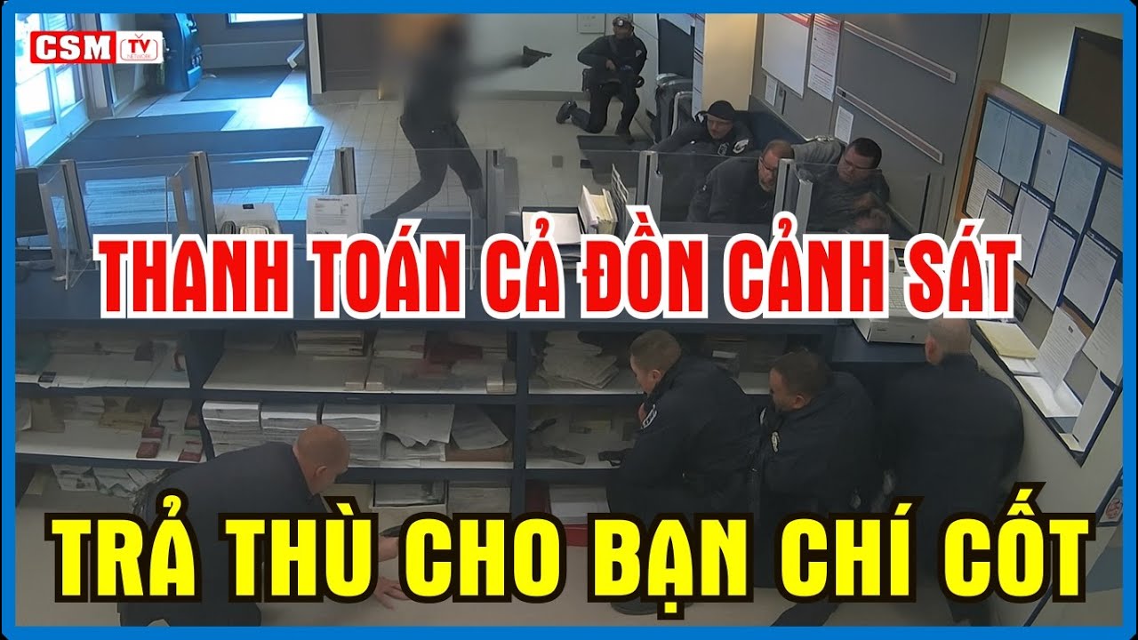 Bạn Thân CH.Ế.T trong T.Ù - Thanh niên vác HÀNG NÓNG - XƠI cả ĐỒN CẢNH SÁT trả thù || Cảnh Sát Mỹ TV