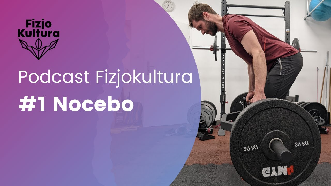 #1 Nocebo - Podcast Fizjokultura