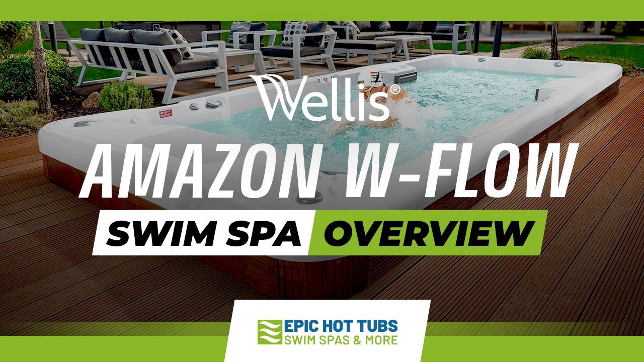 Wellis Spa | Amazon Swim Spa Overview | Epic Hot Tubs & Swim Spa