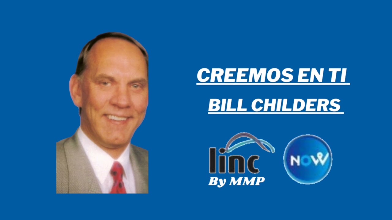 Bill Childers Creemos en Ti.  Amway