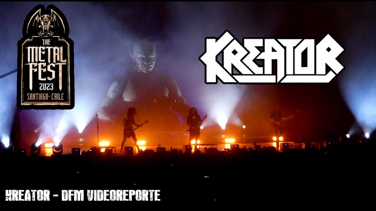 KREATOR  - The Metal Fest Chile (23/04/23) Movistar Arena 🤘💀🎥