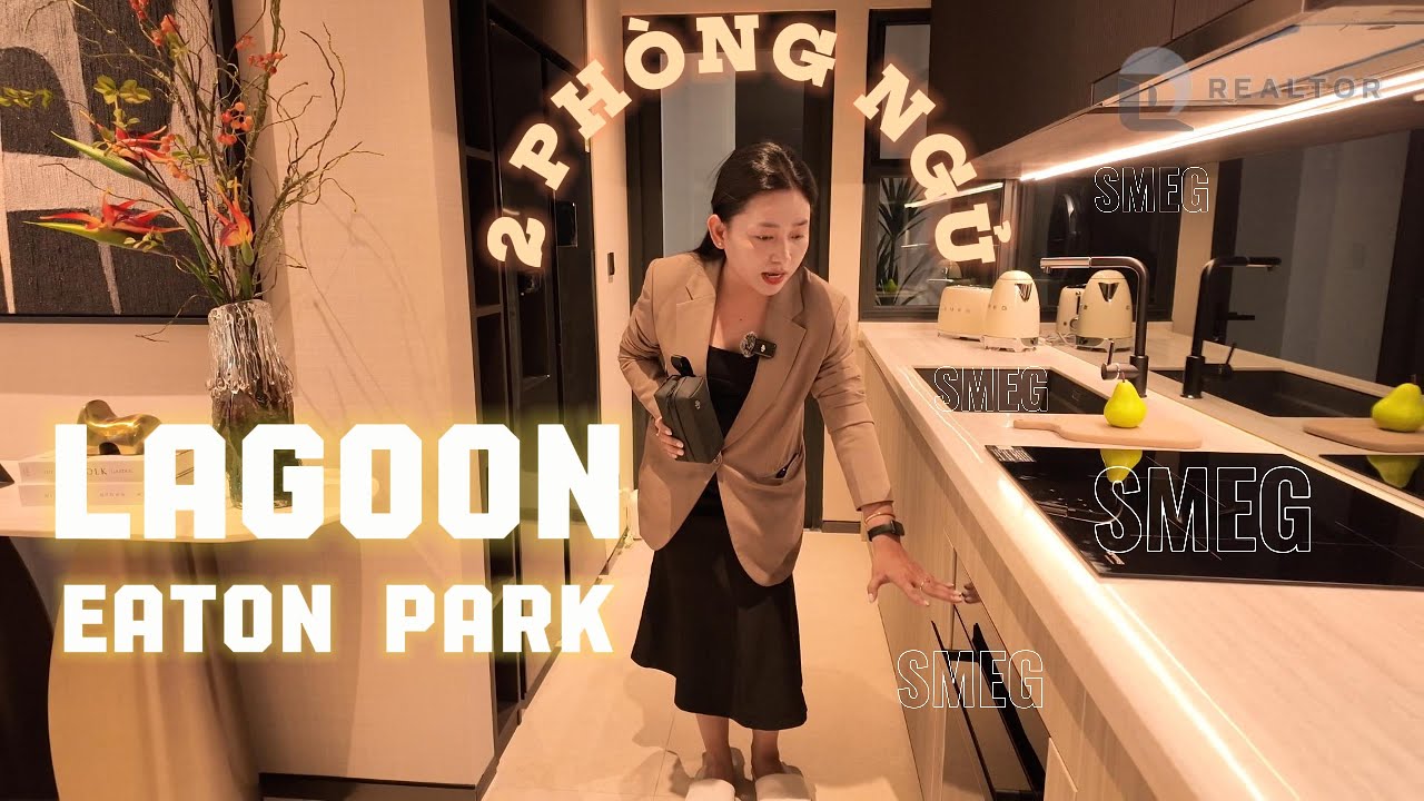 LAGOON | Eaton Park | Gamuda Land come back với căn 2PN cực xịn #eatonpark