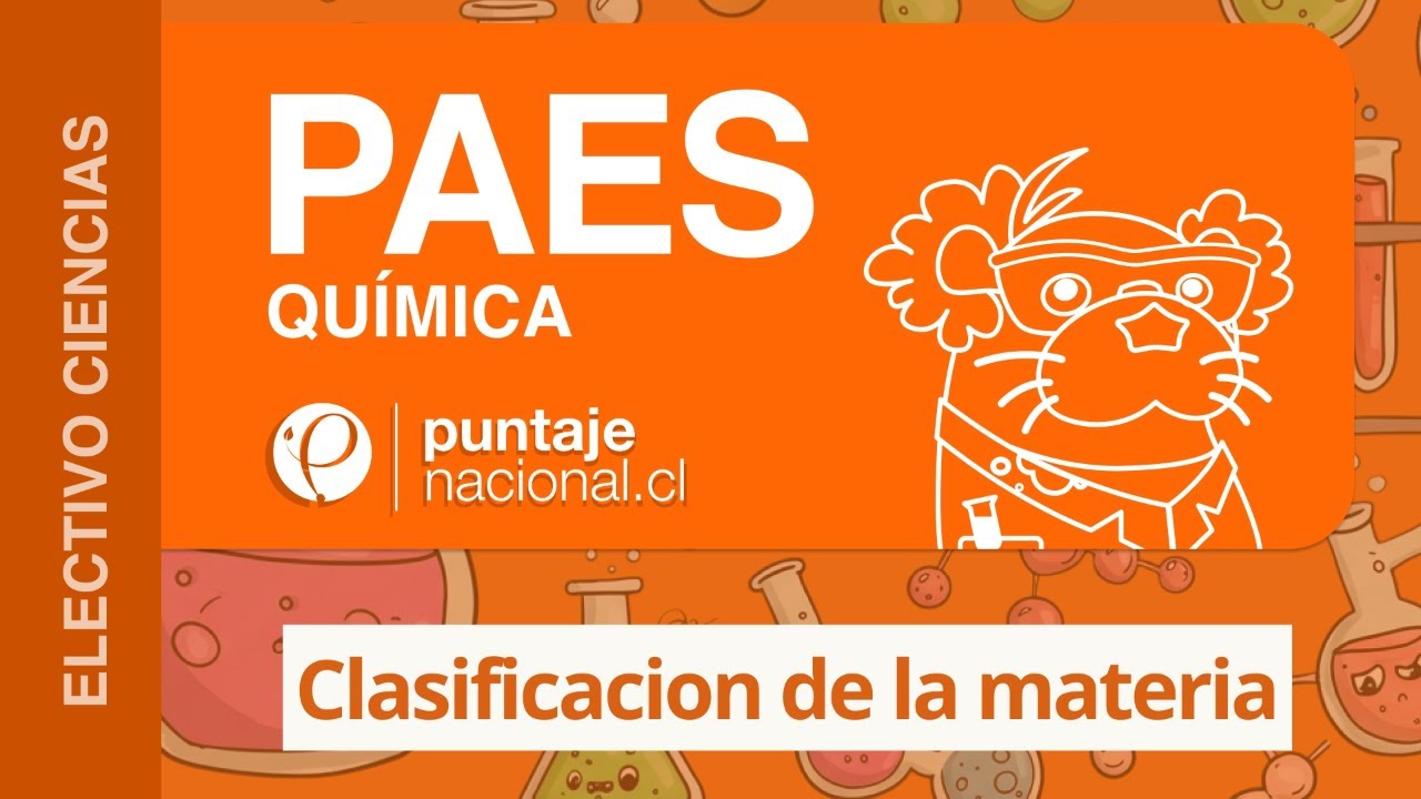 PAES | Química | Clasificación de la materia
