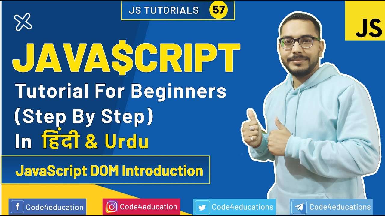 JavaScript Tutorial In Hindi | JavaScript DOM Introduction Tutorial | JavaScript In Hindi | #57