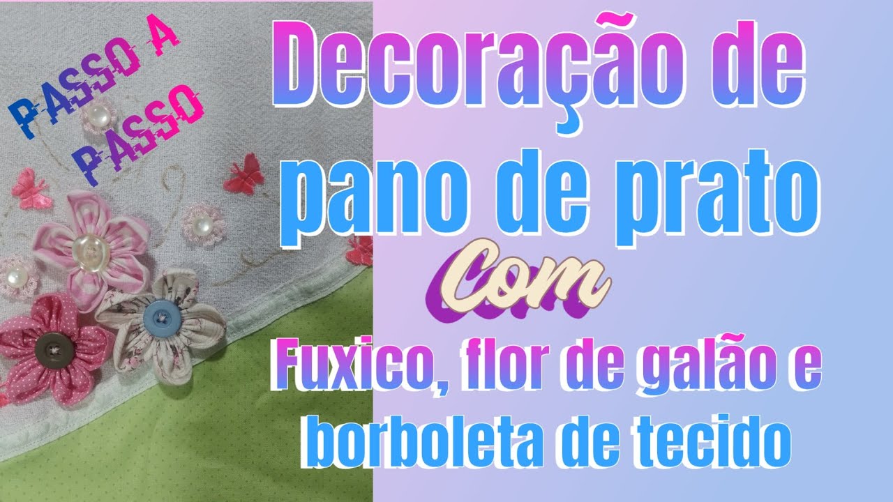 Passo a passo como fazer uma decoração de pano de prato 