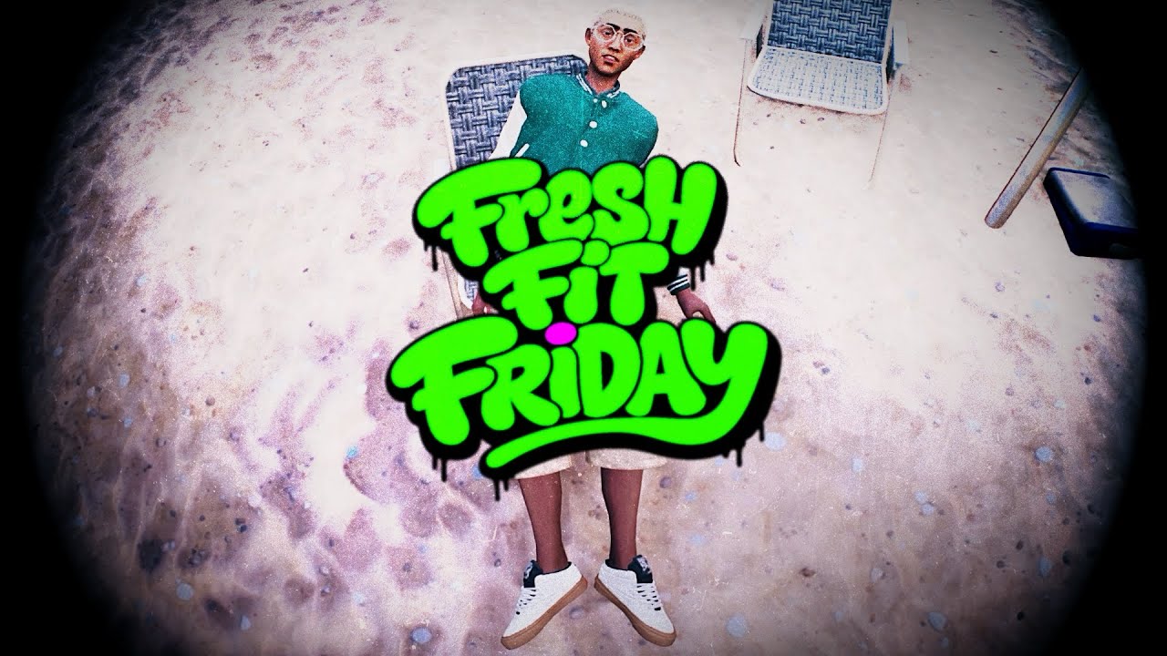 Fresh Fit Friday V7
