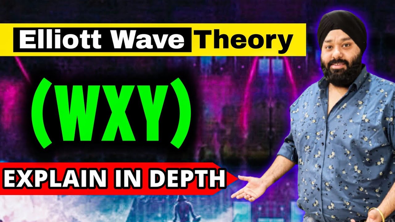 W x y Pattern | Elliott Wave Theory|कैसे मार्क करें