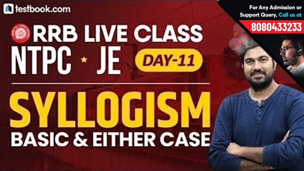 RRB NTPC 2019 | RRB JE Classes Day 11 | Basics of Syllogism for RRB | Either Case | Reasoning Class