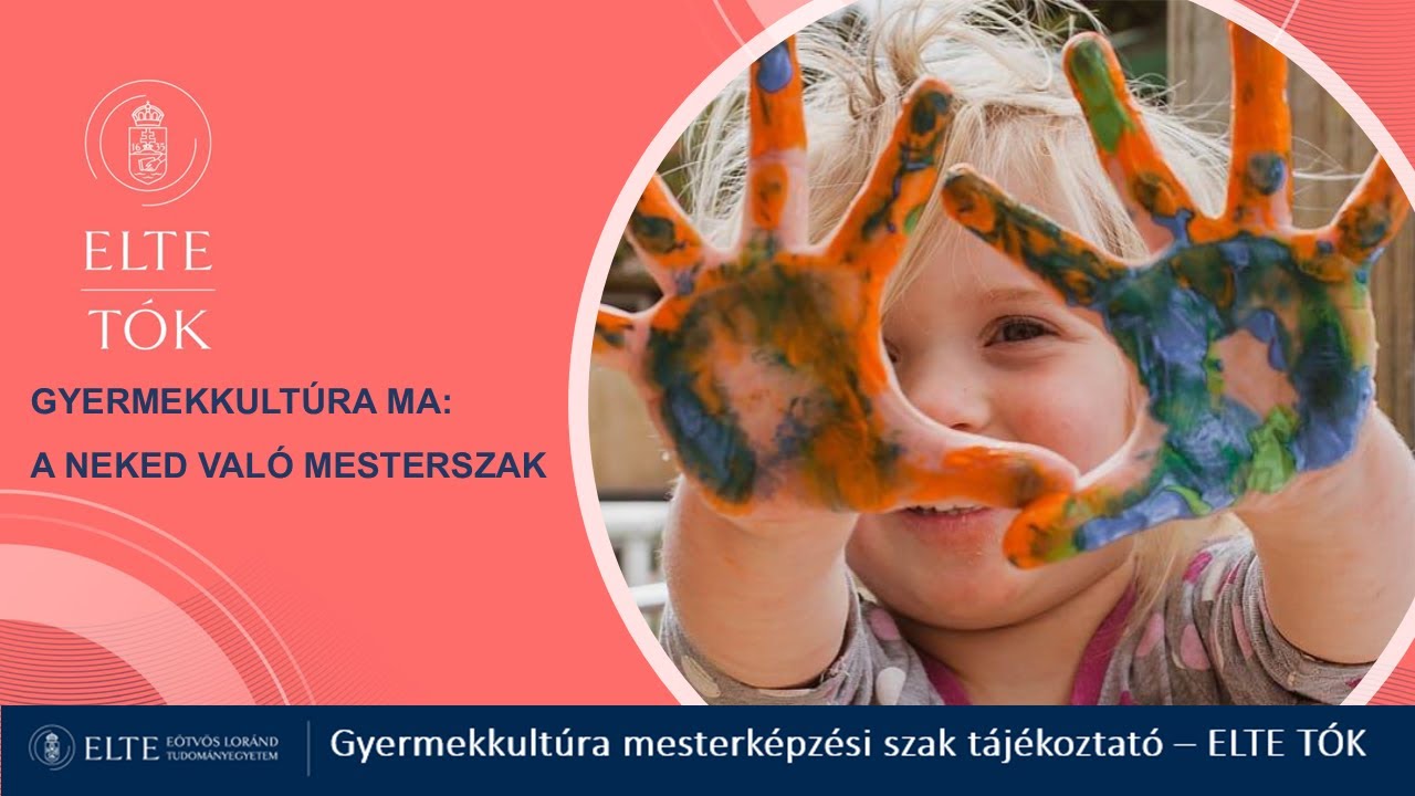 Gyermekkultúra mesterszak online nyílt nap 2026. 01. 09.