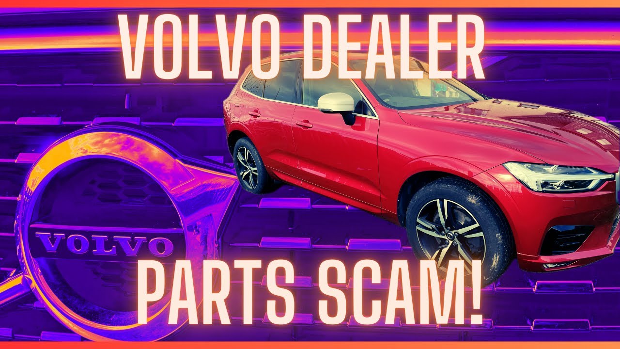 Volvo Service Parts Scam!