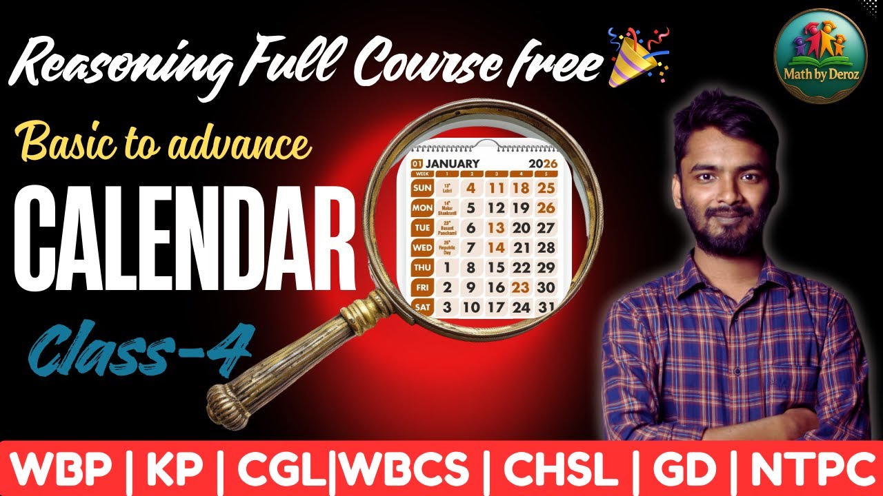 Class-4 | Calendar 🗓️Easily Explained | All Types | Reasoning by Deroz Sir