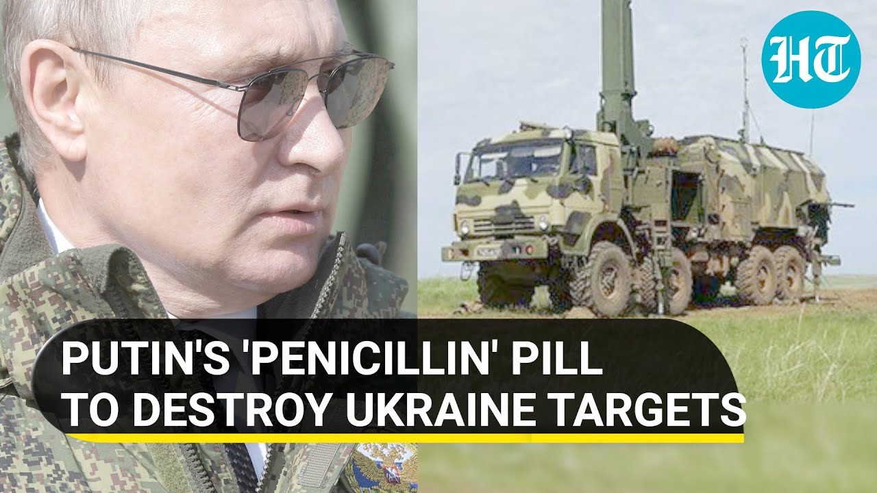 Putin deploys powerful ‘Penicillin’ to wipe out Ukraine military positions | Details