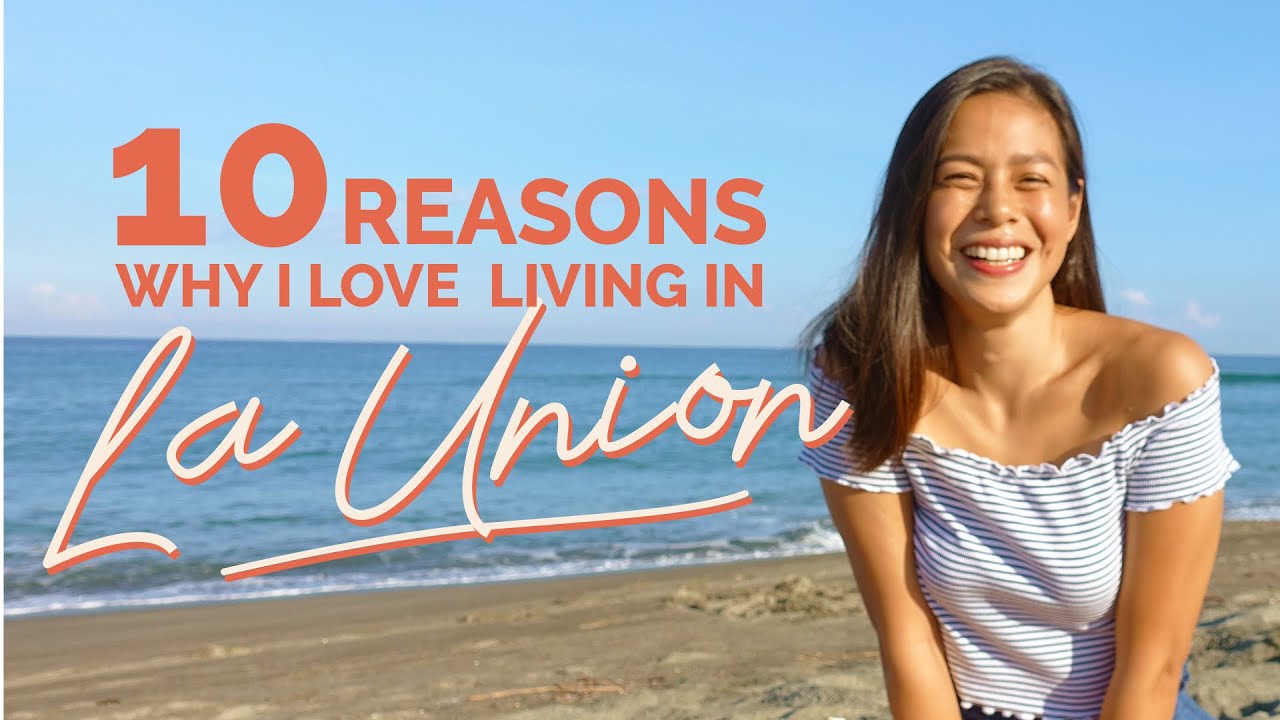 10 Reasons Why I Love Living in La Union | A Blessing Channel by ABC